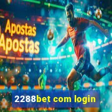 2288bet com login